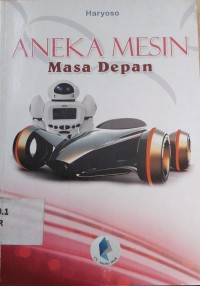 Aneka Mesin Masa Depan