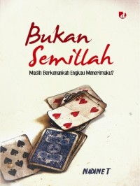 Bukan Semillah Masih Benarkah Engkau Menerimaku?