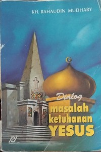 Image of Dialog Masalah Ketuhanan YESUS