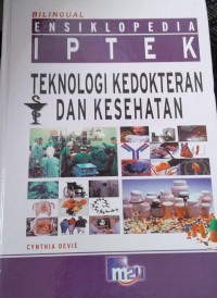 Ensiklopedia Iptek Teknologi Kedokteran Dan Kesehatan