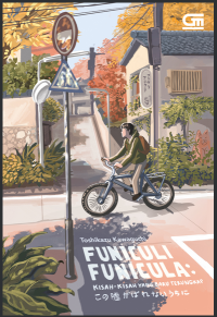 Funiculi Funicula: Kisah-Kisah yang baru terungkap