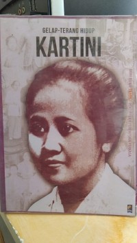 Gelap Terang Hidup Kartini