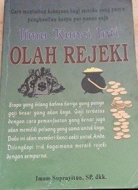 Ilmu Kunci Inti Olah Rejeki