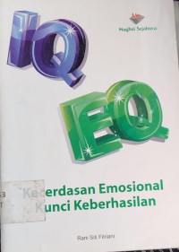 Kecerdasan Emosional Kunci Keberhasilan