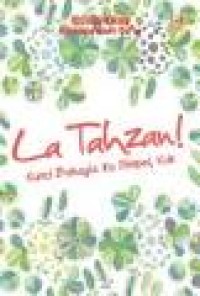 La Tahzan! Kunci Bahagia itu Simpel, Kok