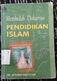 Image of Membedah Diskursus Pendidikan Islam