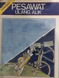 Menyibak Rahasia Pesawat Ulang Alik