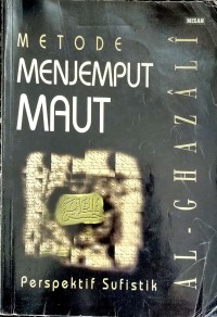 Metode Menjemput Maut (Perspektif Sufistik)