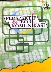 Image of Perspektif dan Teori Komunikasi