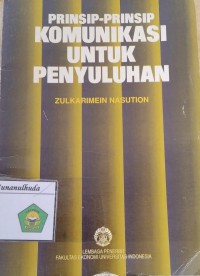 Prinsip-Prinsip Komunikasi Untuk Penyuluhan