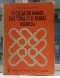 Problematika Bahasa Dab Pengajaran Bahasa Indonesia