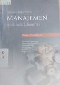 Sistem Informasi Manajemen Berbasis Efisiensi